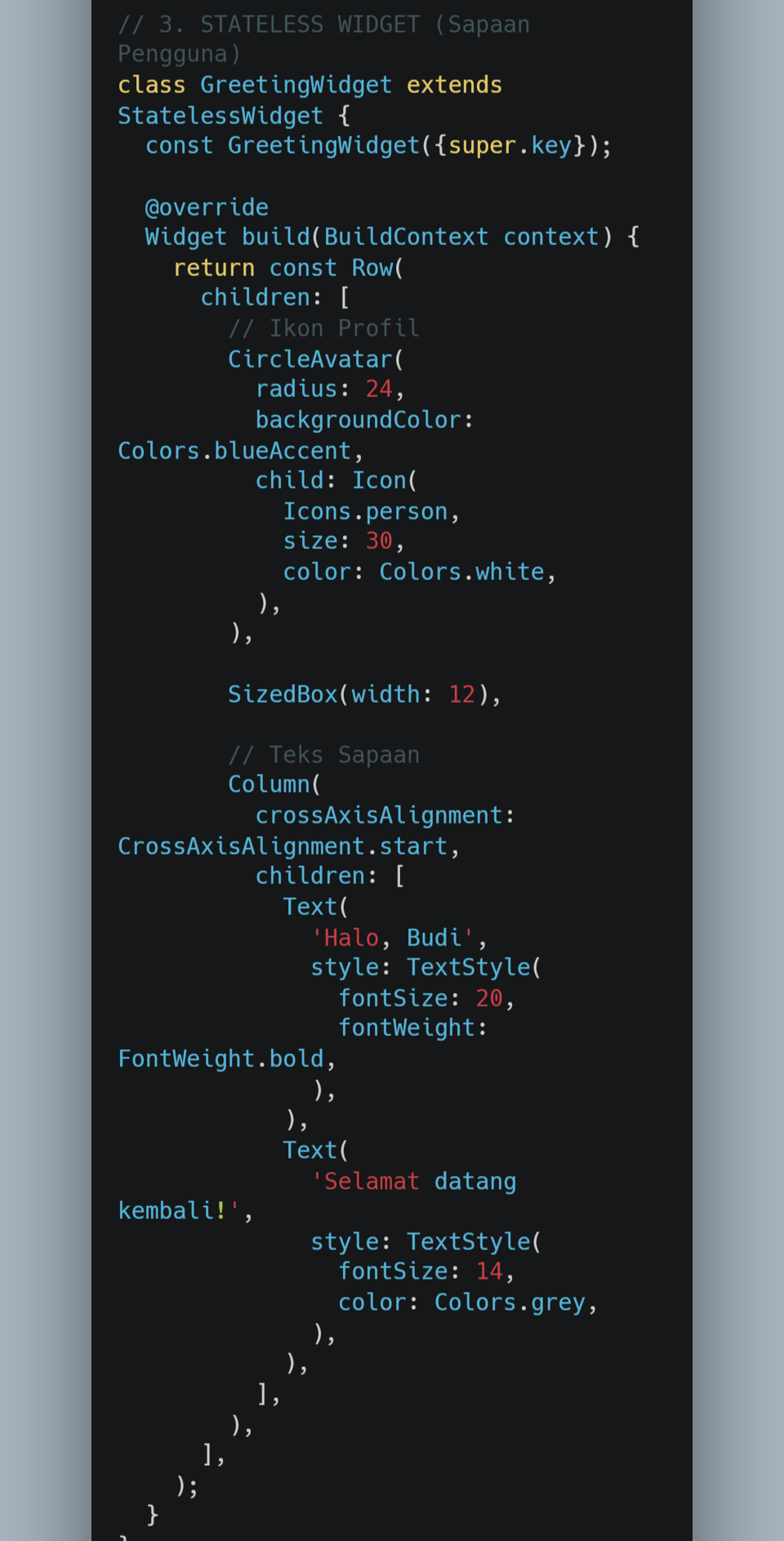 GreetingWidget StatelessWidget